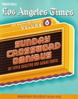 Los Angeles Times Sunday Crossword Omnibus, Volume 6 артикул 8379c.